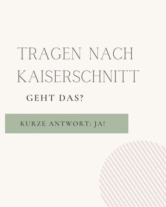 Tragen nach dem Kaiserschnitt